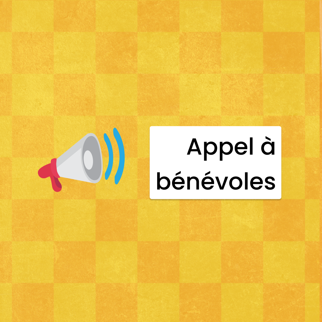 Appel à Bénévoles